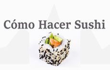 'Cómo hacer sushi'