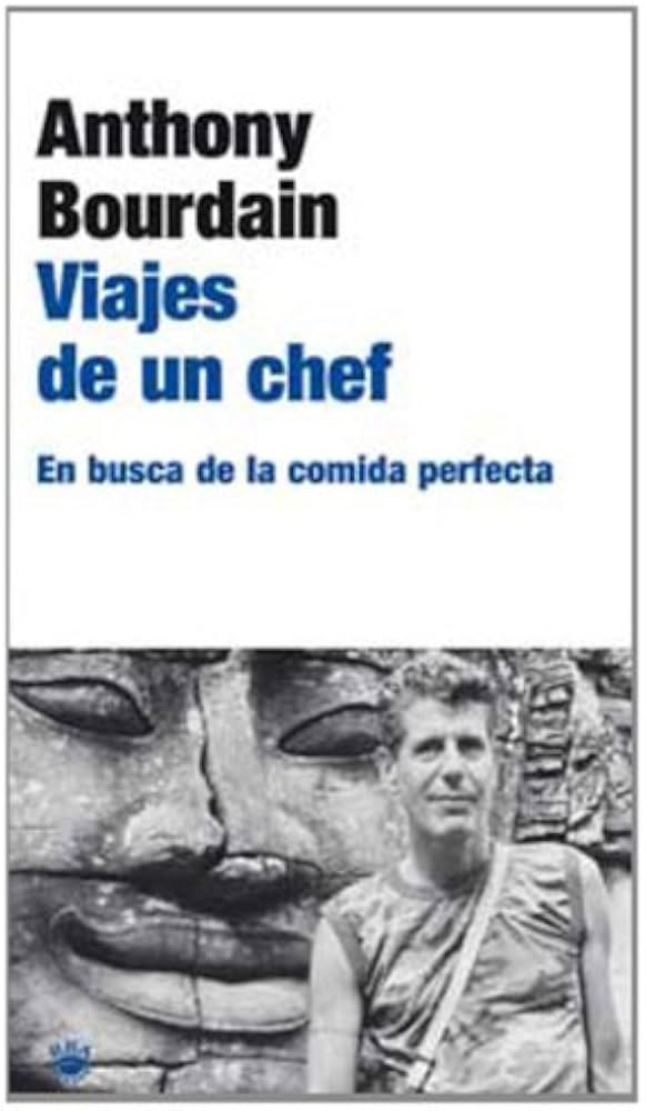 'Viajes de un chef: En busca de la comida perfecta'