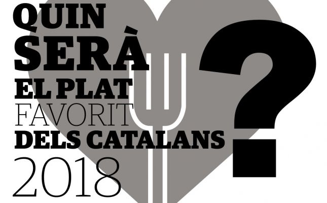 Quin serà el plat favorit dels catalans 2018?