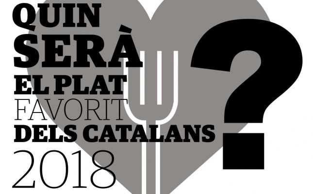 Quin serà el plat favorit dels catalans 2018?