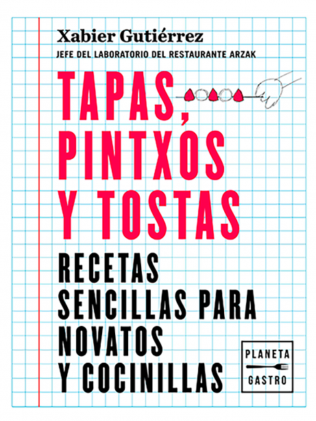 Tapas, pintxos y tostas